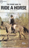 W. H. Walter / The Right Way to Ride a Horse (Vintage Paperback)