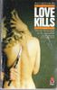 Dan Greenburg / Love Kills (Vintage Paperback)