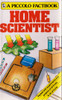Briant Smith / Home Scientist (Vintage Paperback)