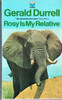 Gerald Durrell / Rosy Is My Relative (Vintage Paperback)