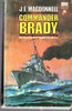 J. E. MacDonnell / Commander Brady (Vintage Paperback)