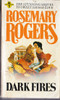 Rosemary Rogers / Dark Fires (Vintage Paperback)