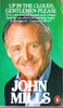 John Mills / Up in the Clouds, Gentlemen Please (Vintage Paperback)