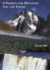 Barry Cliff / A Passion for Mountain, Sail and Flight (Large Paperback)