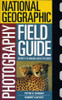 Peter K. Burian / National Geographic Photography Field Guide (Large Paperback)