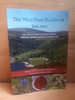Tom Curtis & Paul Whelan - The Wild Food Plants of Ireland - PB
