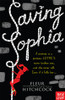 Fleur Hitchcock / Saving Sophia