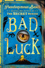 Pseudonymous Bosch / Bad Luck