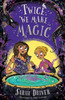 Sarah Driver / Twice We Make Magic
