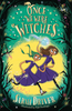 Sarah Driver / Once We Were Witches