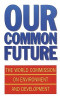World Commission on Environment and Development / Our Common Future (Large Paperback)