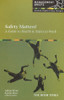 Adrian Flynn / Safety Matters! -  A Guide to Health & Safety at Work (Large Paperback)