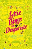 Hayley Long / Lottie Biggs Is (Not) Desperate