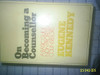 Eugene Kennedy / On Becoming a Counsellor (Large Paperback)