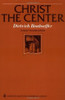 Dietrich Bonhoeffer  / Christ the Center (Large Paperback)