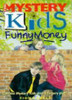 Fiona Kelly / Funny Money
