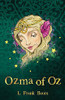 L. Frank Baum / Ozma of Oz