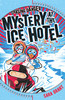 Sara Grant / Mystery at the Ice Hotel