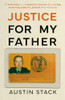 Austin Stack / Justice for My Father (Large Paperback)