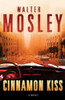 Walter Mosley / Cinnamon Kiss (Large Paperback)