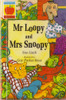Sue Limb / Mr Loopy and Mrs Snoopy