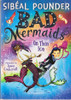 Sibeal Pounder / Bad Mermaid's: On Thin Ice