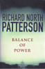 Richard North Patterson / Balance of Power (Large Paperback)