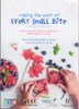 HSE / Making the Most of Every Small Bite (Large Paperback)