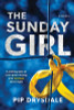 Pip Drysdale / The Sunday Girl (Large Paperback)