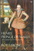 Roy Strong / Henry Prince of Wales and England's Lost Renaissance  (Large Paperback)