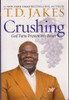 T. D. Jakes / Crushing (Large Paperback)