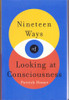 Patrick House / Nineteen Ways of Looking at Consciousness (Large Paperback)