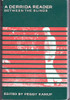 Peggy Kamuf (Editor) / A Derrida Reader - Between the Blinds (Large Paperback)
