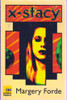 Margery Forde / X-Stacy (Large Paperback)