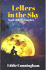 Eddie Cunningham / Letters in the Sky and Other Stories (Large Paperback)