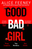 Alice Feeney / Good Bad Girl (Large Paperback)