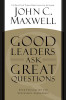 John C. Maxwell / Good Leaders Ask Great Questions (Large Paperback)