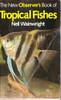 Neil Wainwright / Tropical Fishes (Vintage Paperback)