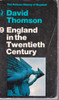 David Thomson / England in the Twentieth Century 1914-63 (Vintage Paperback)