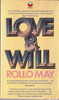 Rollo May / Love & Will (Vintage Paperback)