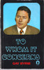 Gay Byrne / To Whom It Concerns (Vintage Paperback)
