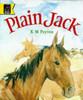 K.M. Peyton / Plain Jack (Children's Picture Book)