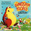 Tom Fletcher / The Dinosaur that Pooped Easter! (Children's Picture Book)