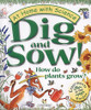 Janice Lobb / Dig and Sow! How Do Plants Grow? (Children's Picture Book)