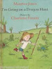 Maurice Jones / Im Going To A Dragon Hunt (Children's Picture Book)