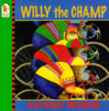 Anthony Browne / Willy the Champ (Children's Picture Book)