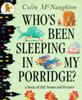 Colin McNaughton / Who's Been Sleeping in My Porridge? (Children's Picture Book)