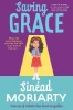 Sinéad Moriarty - Saving Grace - PB - BRAND NEW