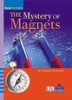 Deborah Kekewich / The Mystery of Magnets (Children's Picture Book)