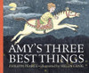 Philippa Pearce / Amys Best Three Things (Children's Picture Book)